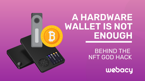 A Hardware Wallet is Not Enough: Behind the NFT God Hack