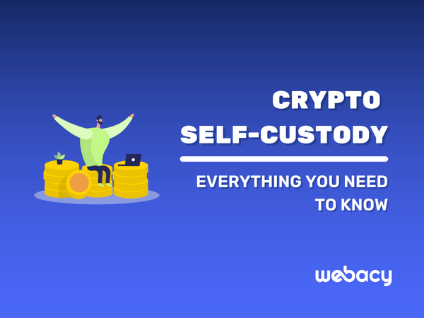 Crypto Self-Custody: Everything You Need To Know