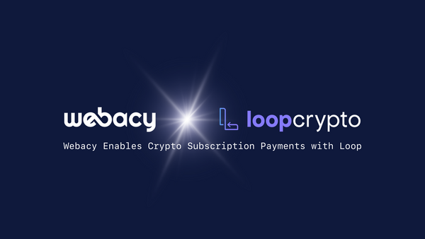 Webacy Enables Crypto Subscription Payments with Loop