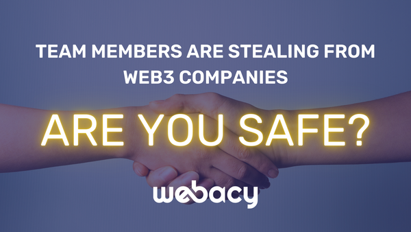 Calling All CEOs And Web3 Project Leaders: Team Members Are Stealing, Are You Safe?