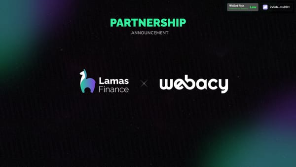 Lamas Finance Upgrades its Safety with Webacy